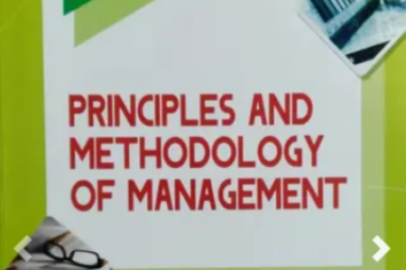 Principles & Methodology of Management
